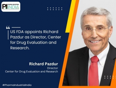 US FDA Appoints Richard Pazdur as Director of CDER
