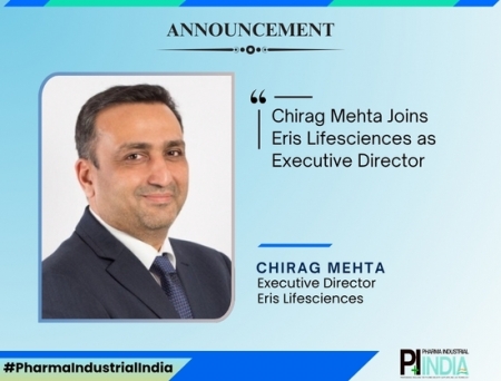 Eris Lifesciences Appoints Chirag Mehta as Executive Director